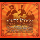 Nick Moss & The Flip Tops - Play It Til Tomorrow '2007