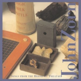 John Zorn - Songs From The Hermetic Theater '2001