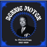 Bennie Moten - In Chronology 1927-1929 '2024