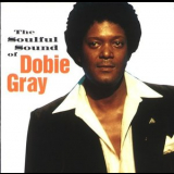 Dobie Gray - The Soulful Sound of Dobie Gray '1997