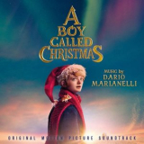 Dario Marianelli - A Boy Called Christmas (Original Motion Picture Soundtrack) '2021