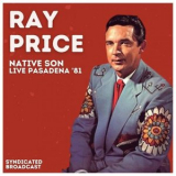 Ray Price - Native Son (Live, 81) '2021