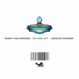 Mary Halvorson - On And Off '2007