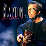 Eric Clapton - Live Yokohama, Japan 1999 '2024