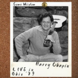 Harry Chapin - Some Wisdom (Live, Ohio 79) '2022