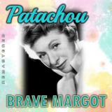 Patachou - Brave Margot (Remastered) '2022