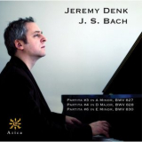 Jeremy Denk - Bach: Partitas Nos. 3, 4 & 6 '2011