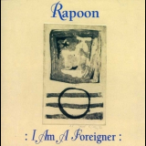 Rapoon - I Am A Foreigner '2003