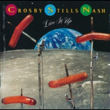 Crosby, Stills & Nash - Live It Up '1990