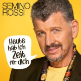 Semino Rossi - Heute hab ich Zeit fur dich '2022