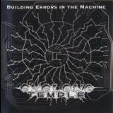 Cyclone Temple - Building Errors In The Machine '1993