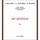 Tony Malaby - Huapango '2022