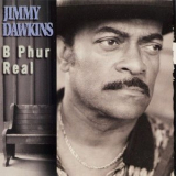 Jimmy Dawkins - B Phur Real '1995