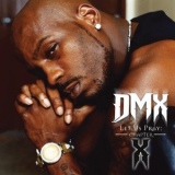 DMX - Let Us Pray: Chapter X '2024