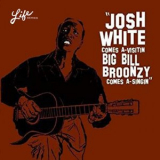 Josh White - Josh White Comes A-Visiting / Big Bill Broonzy Sings '1958