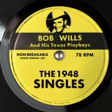 Bob Wills - The 1948 Singles '2025