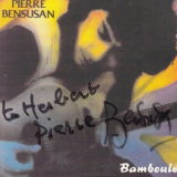 Pierre Bensusan - Bamboule '1993