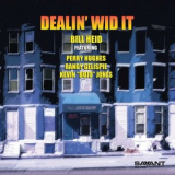 Bill Heid - Dealin Wid It '2022