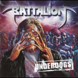 Battalion - Underdogs '2010