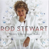 Rod Stewart - Merry Christmas, Baby '2012