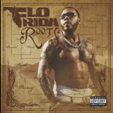 Flo Rida - R.O.O.T.S. '2009