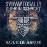 Subway To Sally - Eisheilige Nacht - Back to Lindenpark '2021