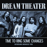 Dream Theater - Time To Ring Some Changes '2019