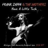 Frank Zappa - Have A Little Tush '2018