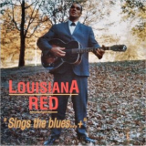 Louisiana Red - Sings The Blues...+ '1972