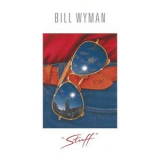 Bill Wyman - Stuff '1992