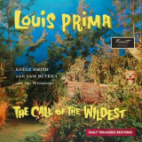 Louis Prima - The Call Of The Wildest (Digitally Restored) '2024