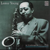 Lester Young - In Washington, D.C. 1956, Vol. 4 '1998