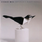 Stereo MC's - Emperor's Nightingale '2011