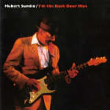 Hubert Sumlin - Im the Back Door Man '1993