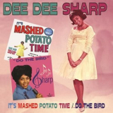 Dee Dee Sharp - Its Mashed Potato Time / Do The Bird '1962