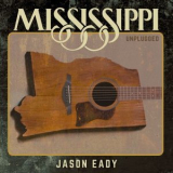 Jason Eady - Mississippi (Unplugged) '2025