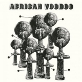 Manu Dibango - African Voodoo '1972; 2019