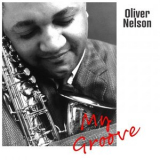 Oliver Nelson - My Groove '2021