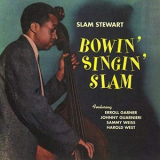 Slam Stewart - Bowin Singin Slam '1956