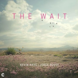 Kevin Hays - The Wait '2025