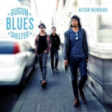 Gugun Blues Shelter - Hitam Membiru '2016