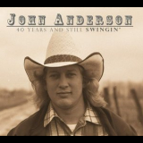 John Anderson - 40 Years & Still Swingin '2019