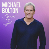 Michael Bolton - Spark of Light '2024