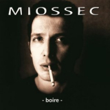 Miossec - Boire (25eme Anniversaire) '2020