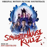 Jon Ekstrand - Slaughterhouse Rulez (Original Motion Picture Soundtrack) '2019