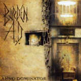 Burden A.d. - Anno Dominator '2008