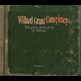 Willard Grant Conspiracy - The Green, Green Grass of Slovenia '2000