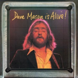 Dave Mason - Dave Mason Is Alive! '1973