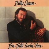 Billy Swan - Im Into Lovin You '1981