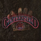 John Fogerty - Centerfield - 25th Anniversary '1985